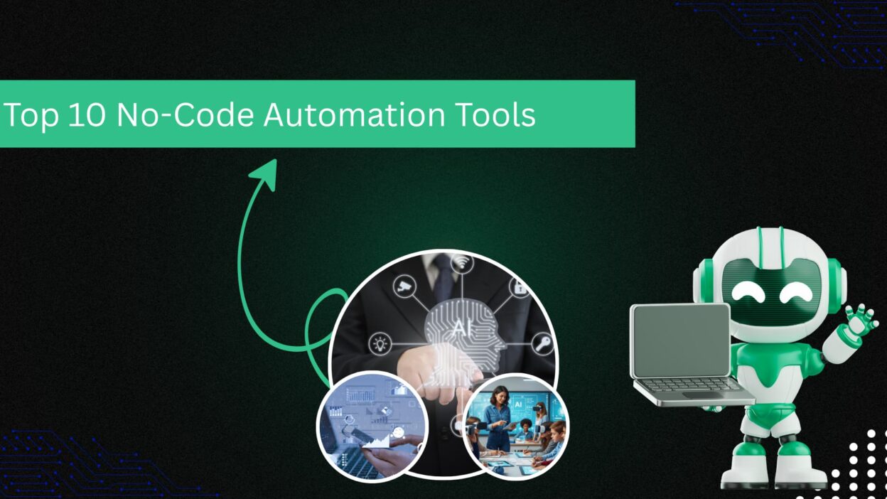 Top 10 No-Code Automation Tools (1)